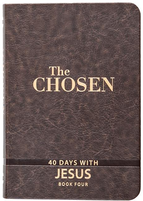 Cover: 9781424563906 | The Chosen Book Four | 40 Days with Jesus | Amanda Jenkins (u. a.)