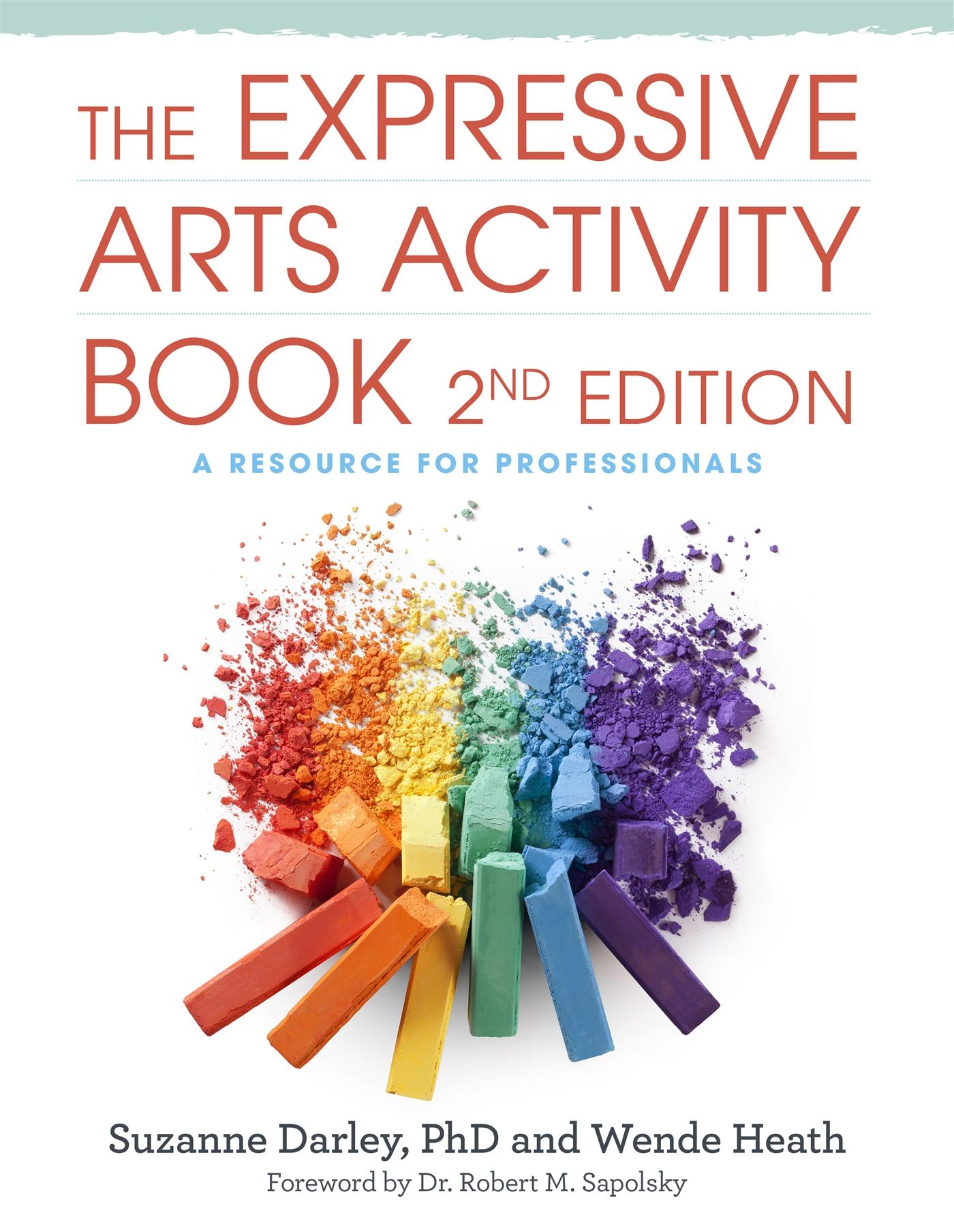 Cover: 9781787754331 | The Expressive Arts Activity Book, 2nd Edition | Wende Heath (u. a.)