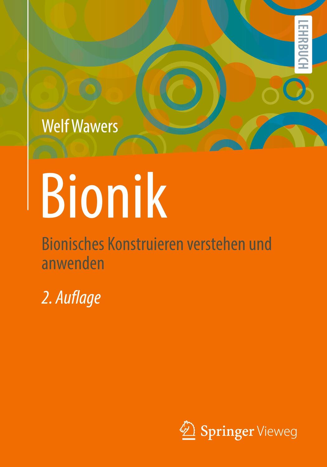 Cover: 9783658393496 | Bionik | Bionisches Konstruieren verstehen und anwenden | Welf Wawers