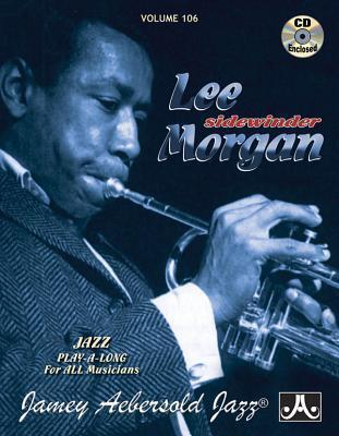 Cover: 9781562241438 | Jamey Aebersold Jazz -- Lee Morgan, Vol 106: Sidewinder, Book &amp;...