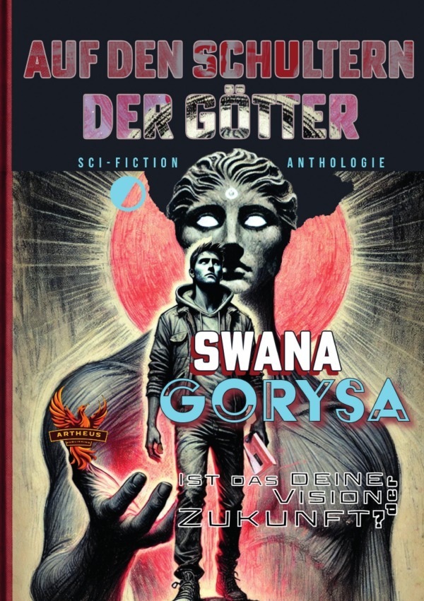 Cover: 9783818760380 | Auf den Schultern der Götter | Swana Gorysa | Taschenbuch | 140 S.