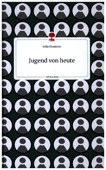 Cover: 9783710806209 | Jugend von heute. Life is a Story - story.one | Sofia Chautems | Buch