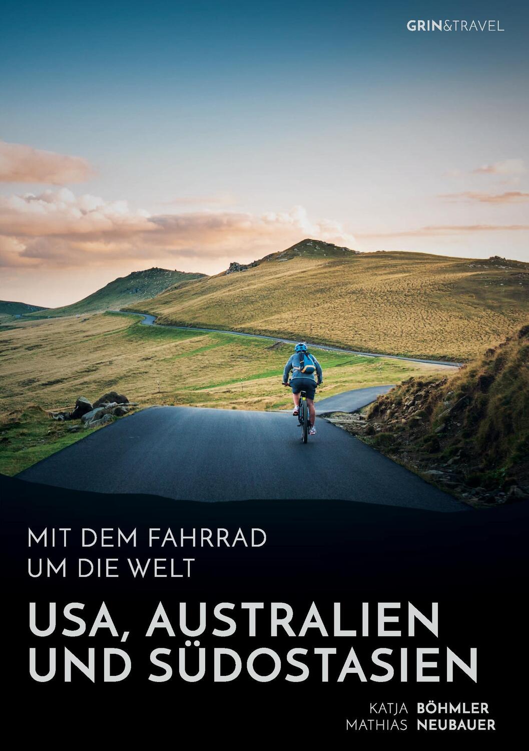 Cover: 9783656882343 | Mit dem Fahrrad um die Welt: USA, Australien und Südostasien | Buch