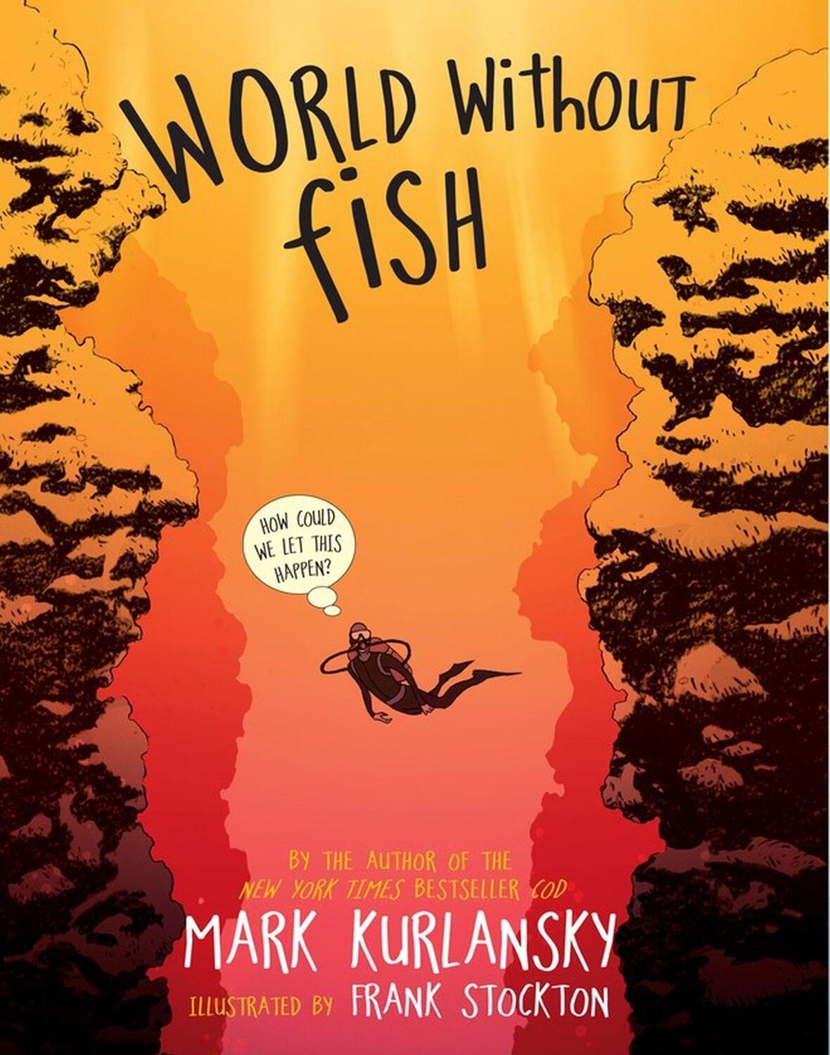 Cover: 9780761185000 | World Without Fish | Mark Kurlansky | Taschenbuch | Englisch | 2014