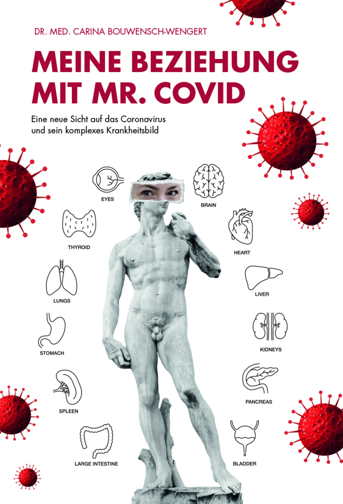 Cover: 9783991391753 | Meine Beziehung mit Mr. Covid | Dr. med. Carina Bouwensch-Wengert