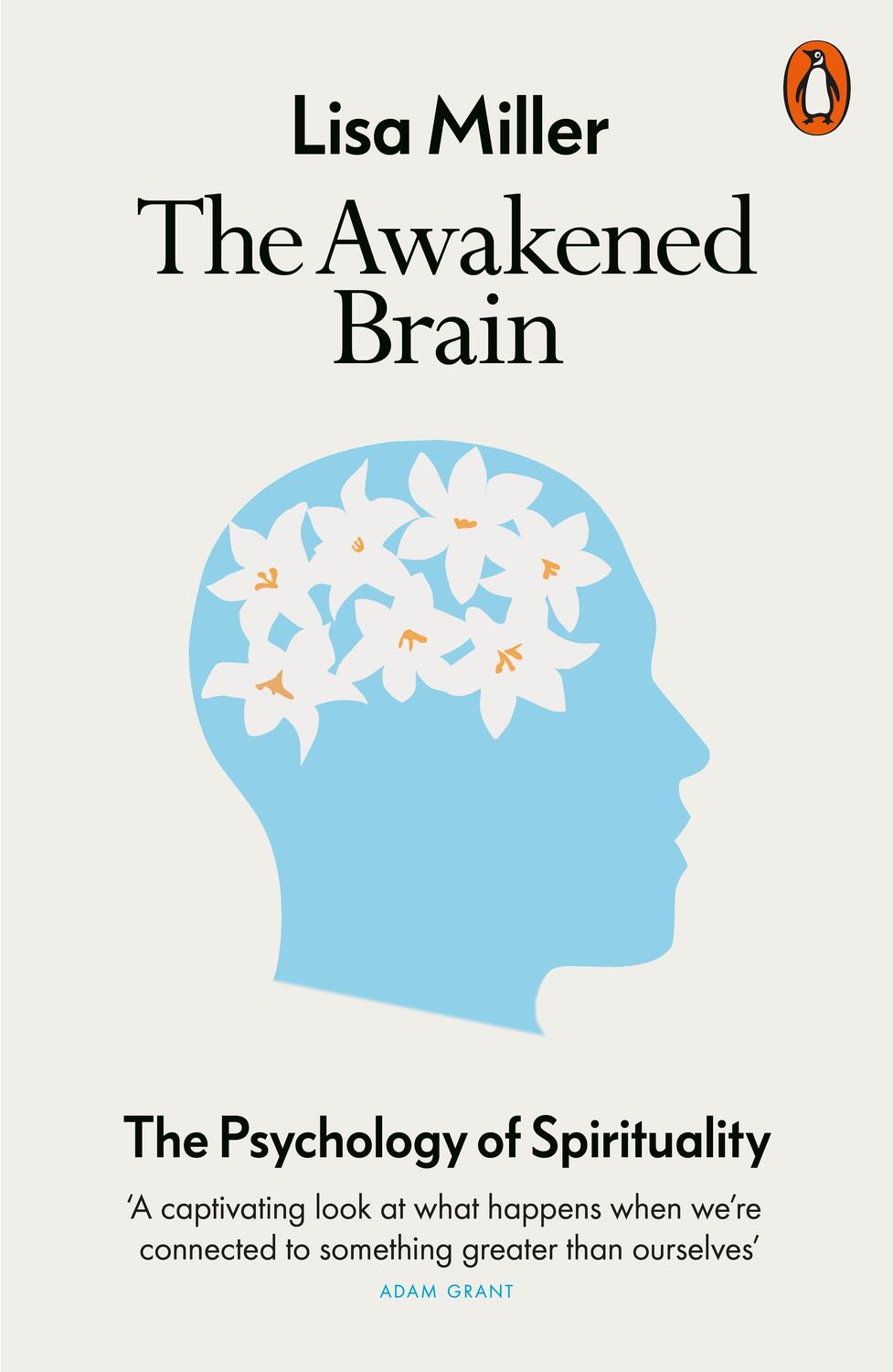 Cover: 9780141991030 | The Awakened Brain | The Psychology of Spirituality | Lisa Miller