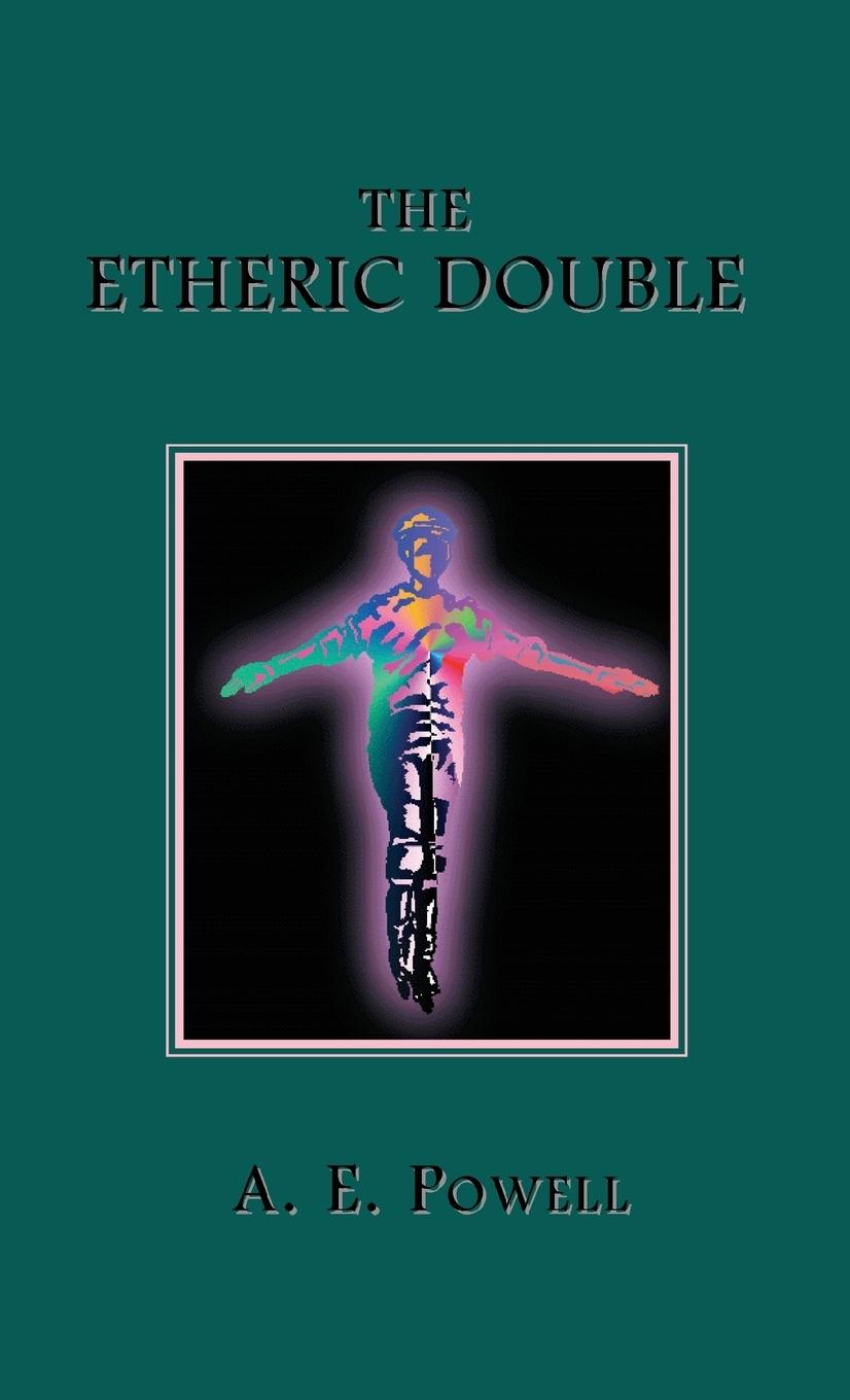 Cover: 9781585095421 | The Etheric Double | A. E. Powell | Buch | Englisch | 2007 | Book Tree