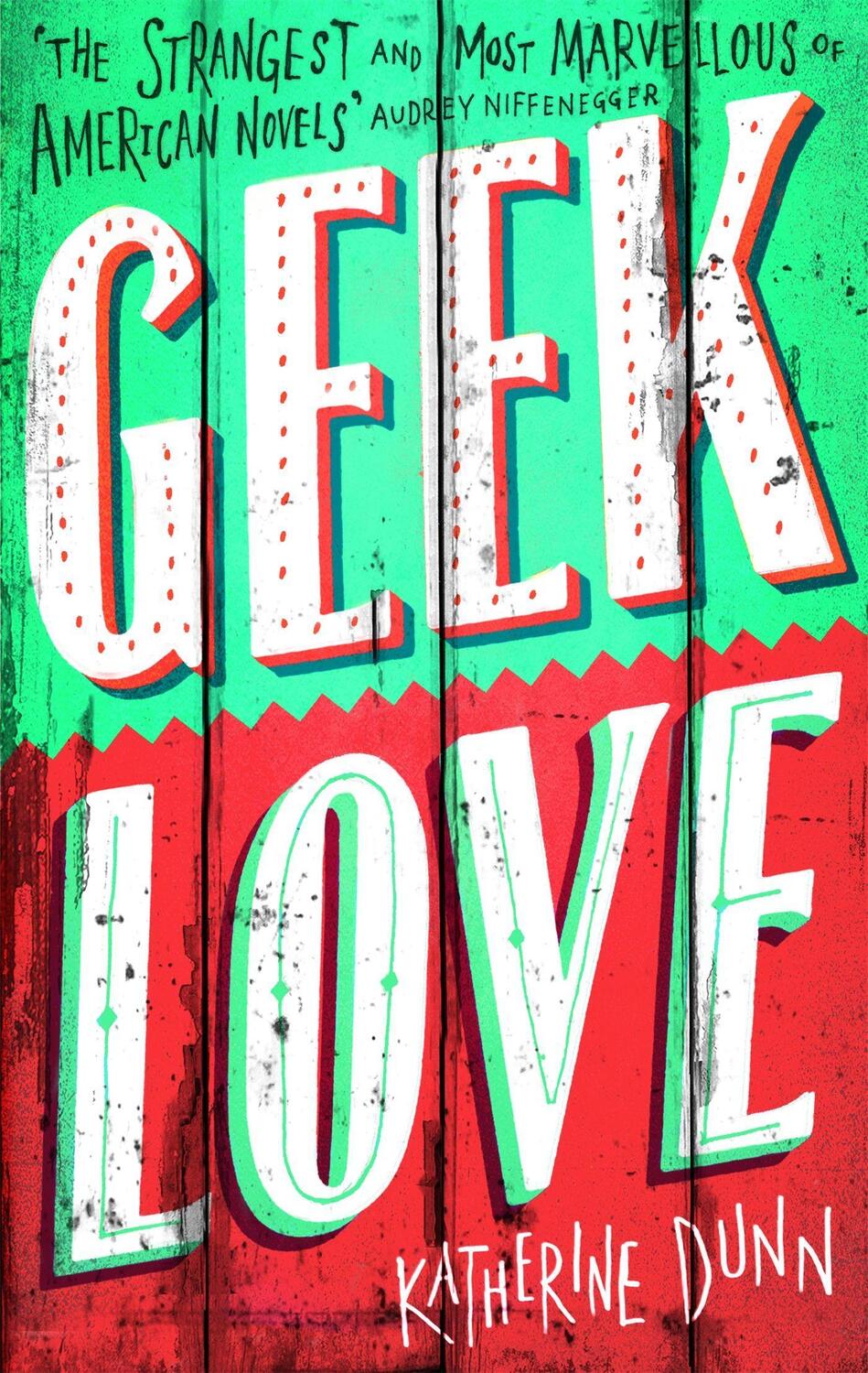 Cover: 9780349100869 | Geek Love | Katherine Dunn | Taschenbuch | Englisch | 1990