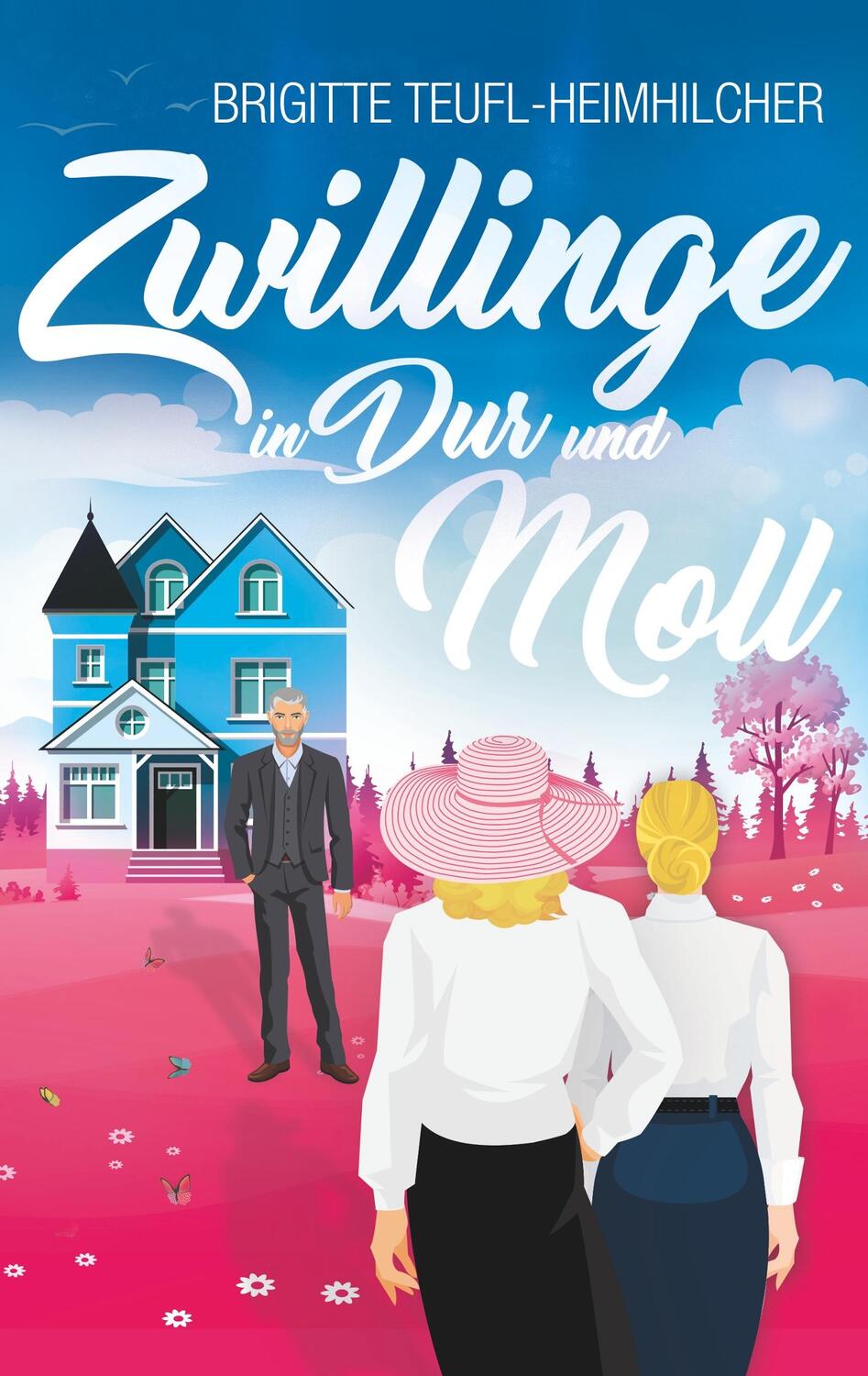 Cover: 9783752870015 | Zwillinge in Dur und Moll | Brigitte Teufl-Heimhilcher | Taschenbuch