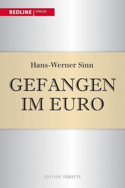 Cover: 9783868815252 | Gefangen im Euro | Hans-Werner Sinn | Taschenbuch | 2014