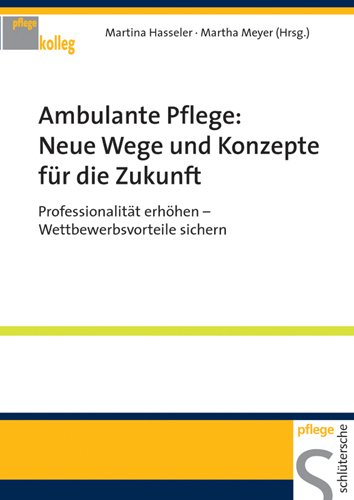 Cover: 9783877067277 | Ambulante Pflege: Neue Wege und Konzepte für die Zukunft | Taschenbuch