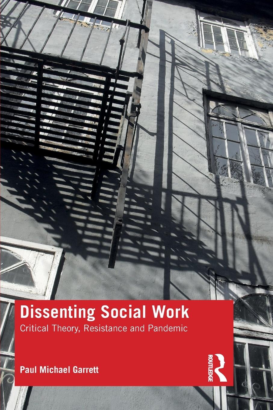 Cover: 9780367903701 | Dissenting Social Work | Critical Theory, Resistance and Pandemic