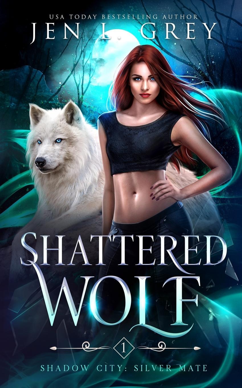 Cover: 9781955616836 | Shattered Wolf | Jen L. Grey | Taschenbuch | Paperback | Englisch