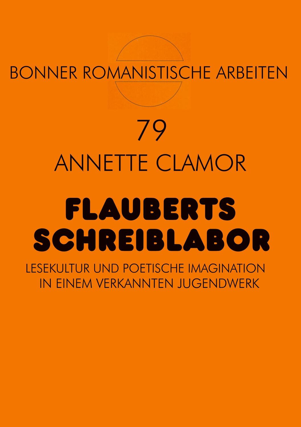 Cover: 9783631388525 | Flauberts Schreiblabor | Annette Clamor | Taschenbuch | Paperback