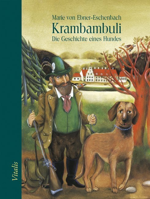 Cover: 9783899197921 | Krambambuli | Die Geschichte eine Hundes | Marie Ebner-Eschenbach
