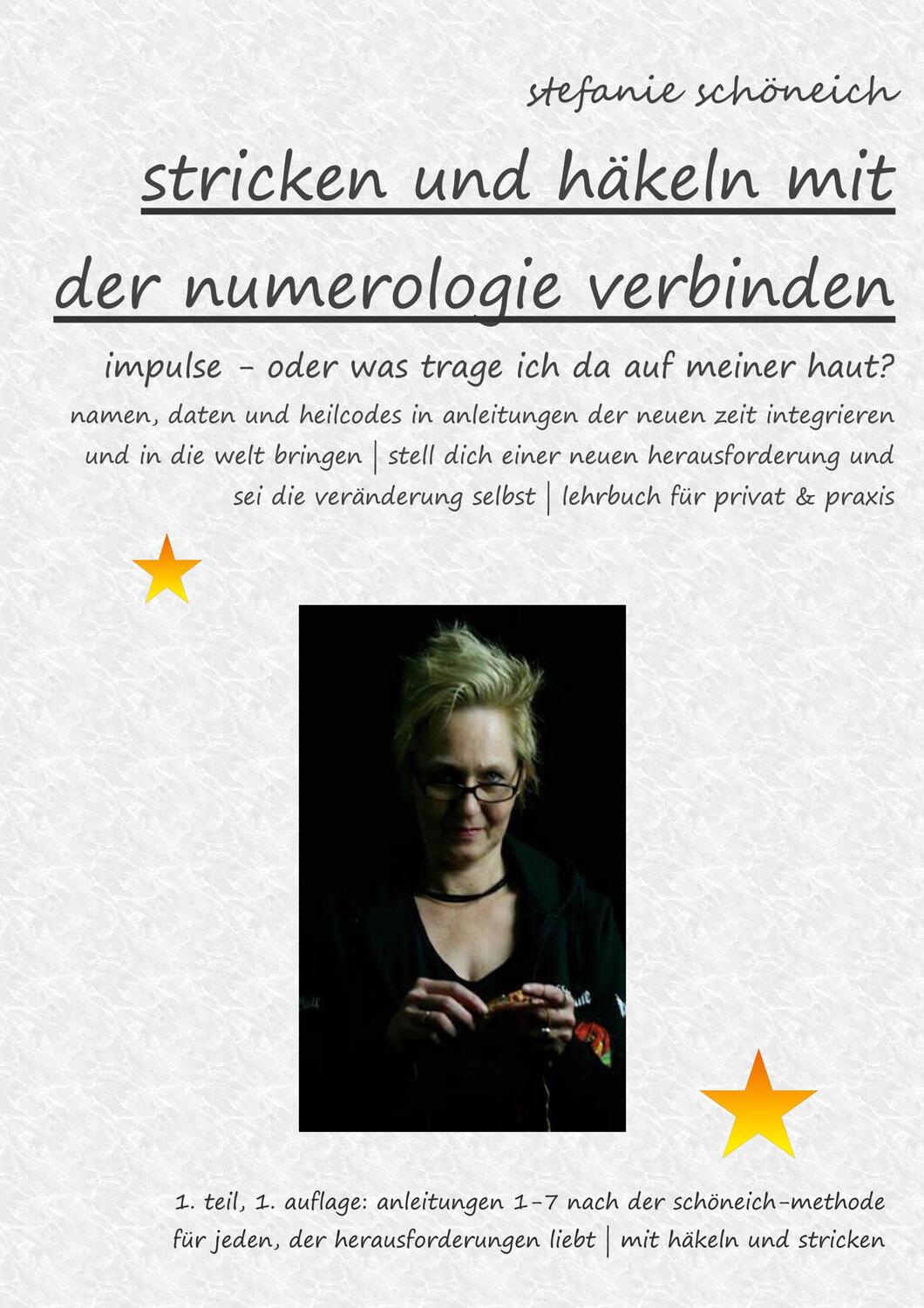Cover: 9783741291593 | stricken und häkeln mit der numerologie verbinden | Stefanie Schöneich