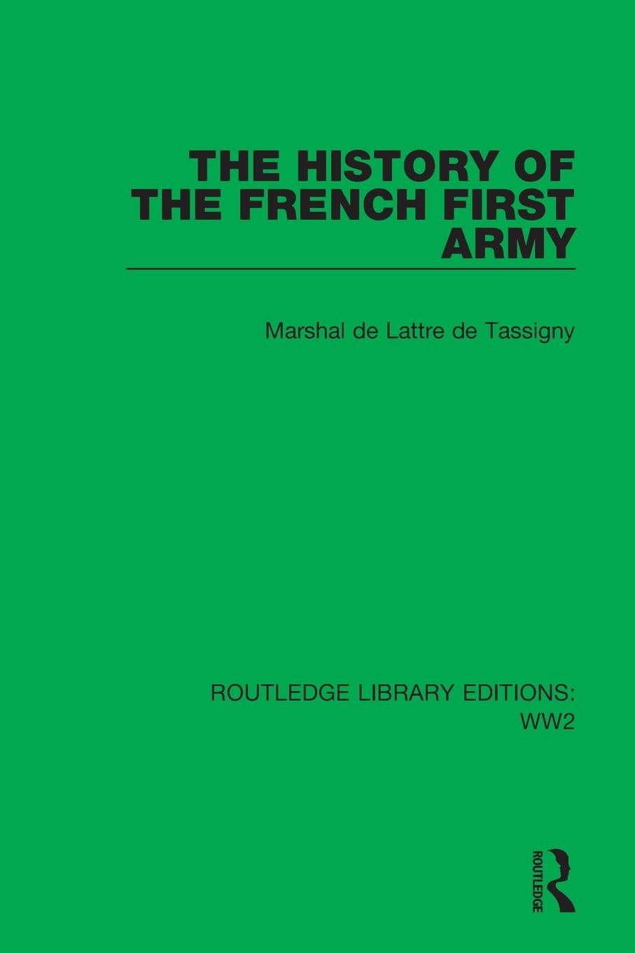 Cover: 9781032107530 | The History of the French First Army | Marshal de Lattre de Tassigny