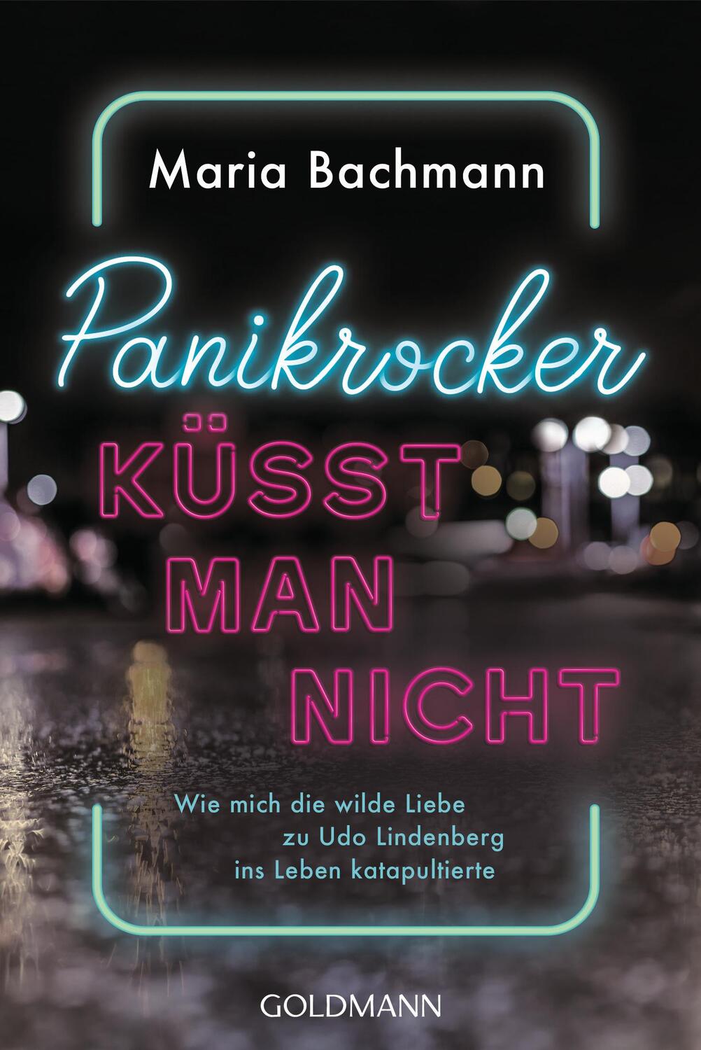 Cover: 9783442142583 | Panikrocker küsst man nicht | Maria Bachmann | Taschenbuch | Deutsch