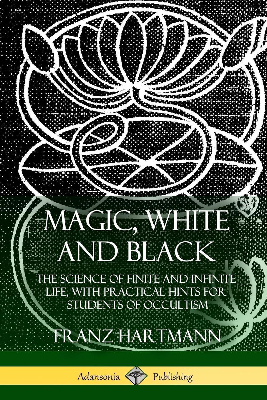 Cover: 9781387974870 | Magic, White and Black | Franz Hartmann | Taschenbuch | Paperback