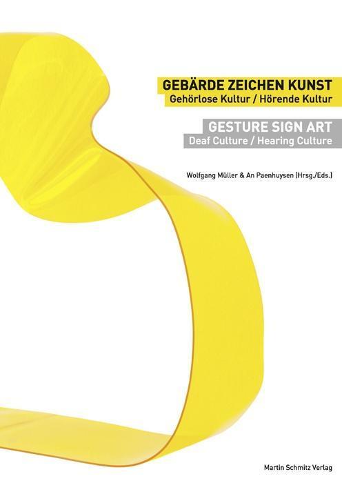Cover: 9783927795631 | Gebärde Zeichen Kunst ; Gesture Sign Art | Buch | 198 S. | Englisch