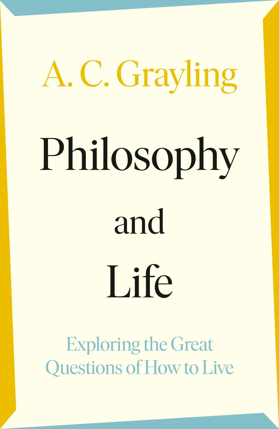 Cover: 9780241523797 | Philosophy and Life | Exploring the Great Questions of How to Live
