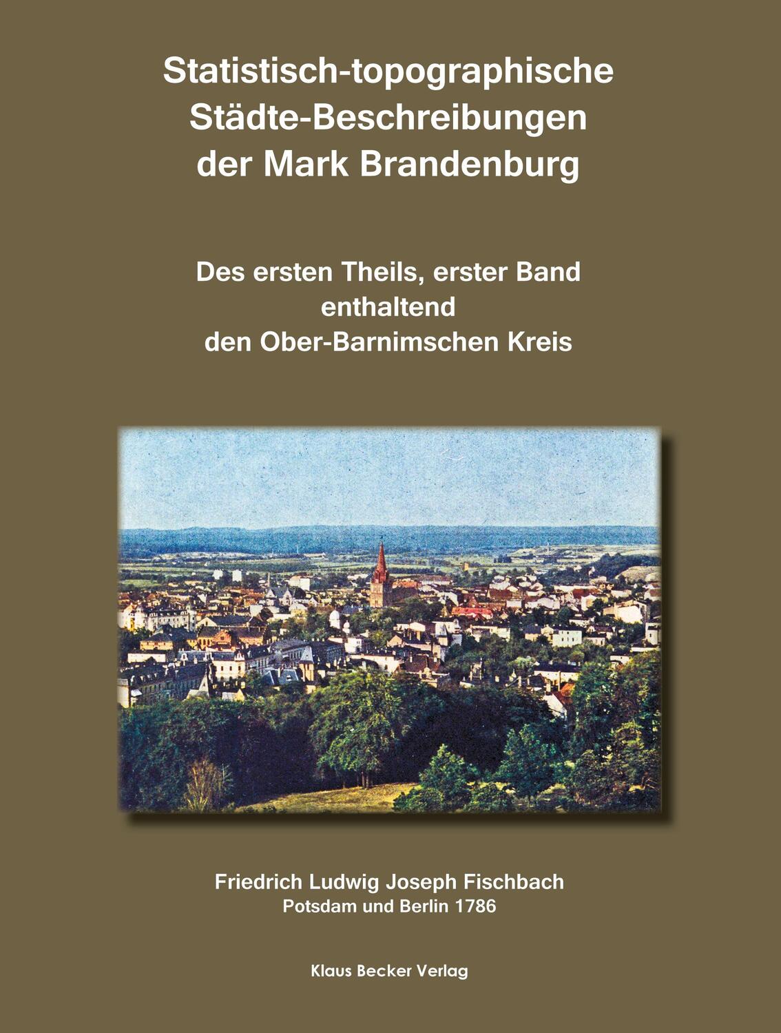 Cover: 9783883721729 | Statistisch-topographische Städte-Beschreibungen der Mark...