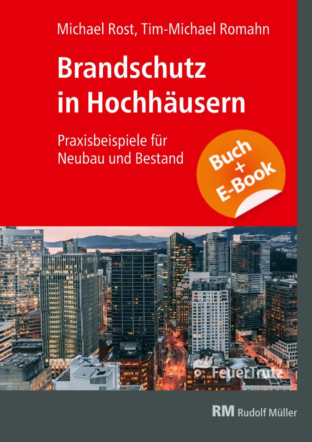 Cover: 9783862354757 | Brandschutz in Hochhäusern - mit E-Book | Michael Rost (u. a.) | Buch