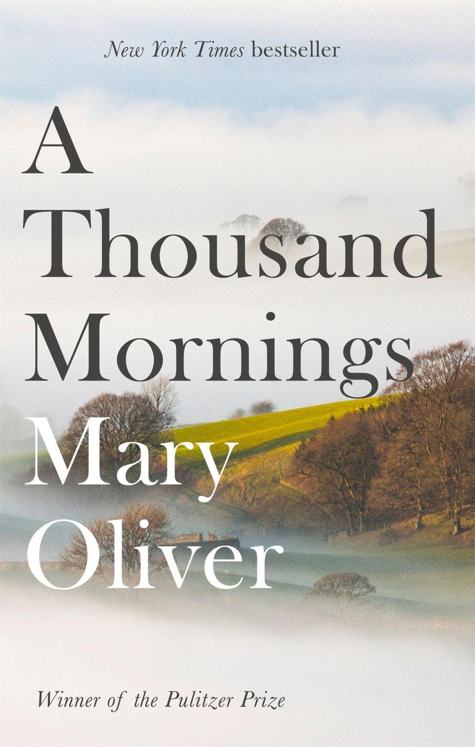 Cover: 9781472153760 | A Thousand Mornings | Mary Oliver | Taschenbuch | Englisch | 2018