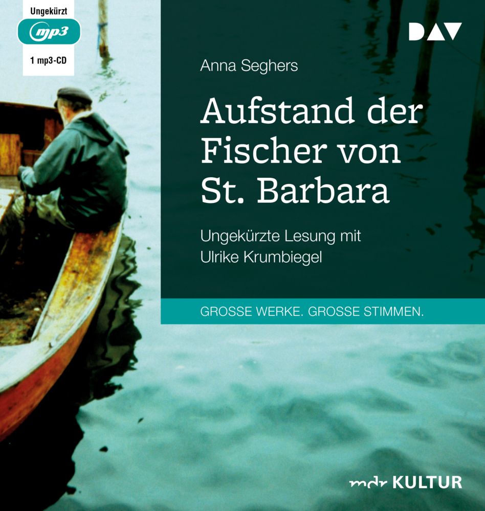 Cover: 9783742418494 | Aufstand der Fischer von St. Barbara, 1 Audio-CD, 1 MP3 | Anna Seghers