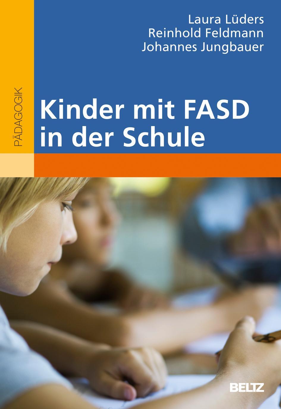 Cover: 9783407631787 | Kinder mit FASD in der Schule | Laura Lüders (u. a.) | Taschenbuch