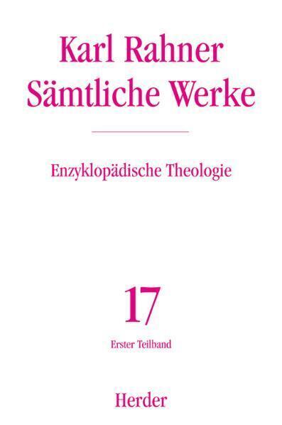 Cover: 9783451237171 | Enzyklopädische Theologie. Tl.1 | Karl Rahner | Buch | 876 S. | 2002