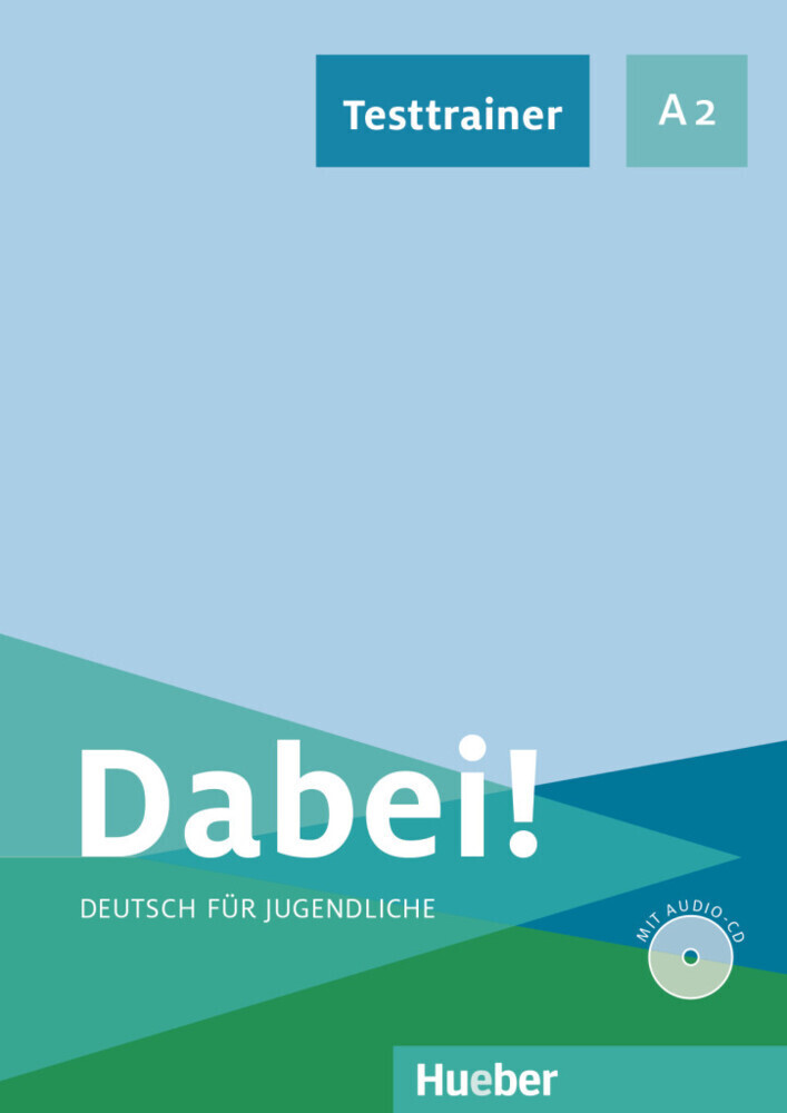 Cover: 9783196017809 | Dabei! - Deutsch für Jugendliche A2 - Testtrainer mit Audio-CD | 2020