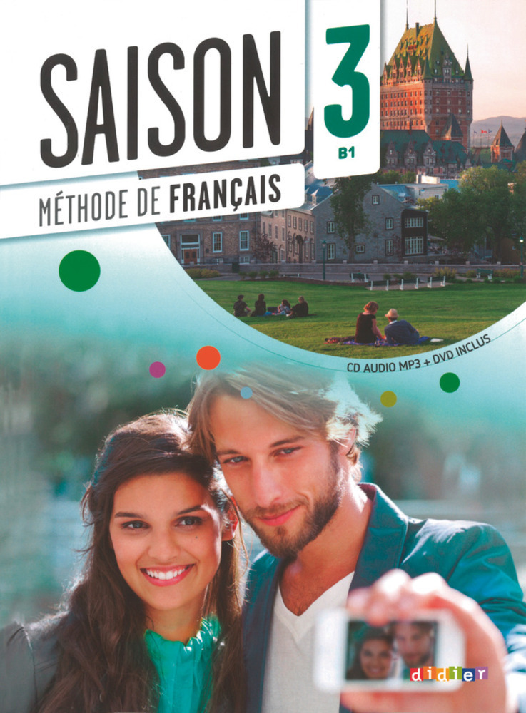 Cover: 9782278080434 | Saison - Méthode de Français - Band 3: B1 | Kursbuch mit DVD-ROM