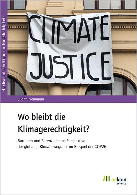 Cover: 9783987260247 | Wo bleibt die Klimagerechtigkeit? | Judith Neumann | Taschenbuch
