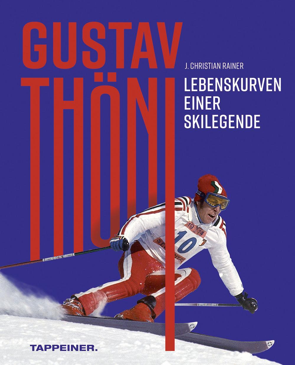 Cover: 9788870739954 | Gustav Thöni - Lebenskurven einer Skilegende | J. Christian Rainer