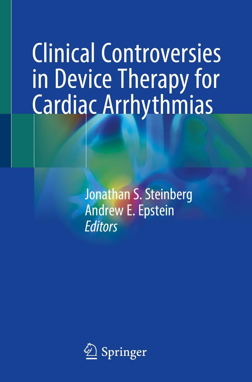 Cover: 9783030228811 | Clinical Controversies in Device Therapy for Cardiac Arrhythmias | x