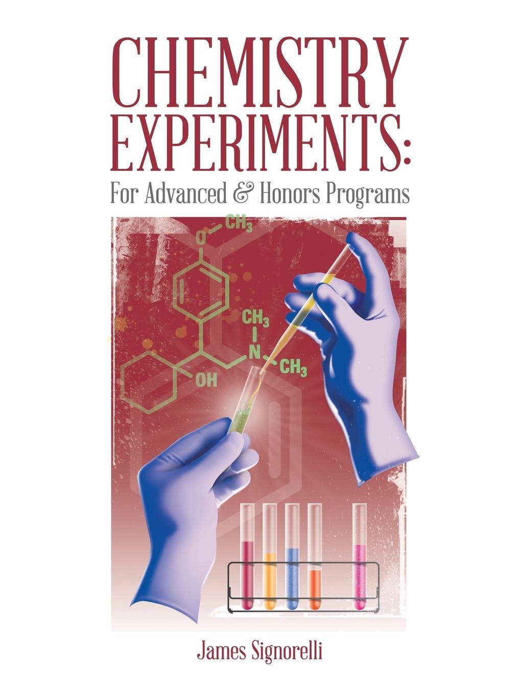 Cover: 9781490746432 | Chemistry Experiments | For Advanced &amp; Honors Programs | Signorelli
