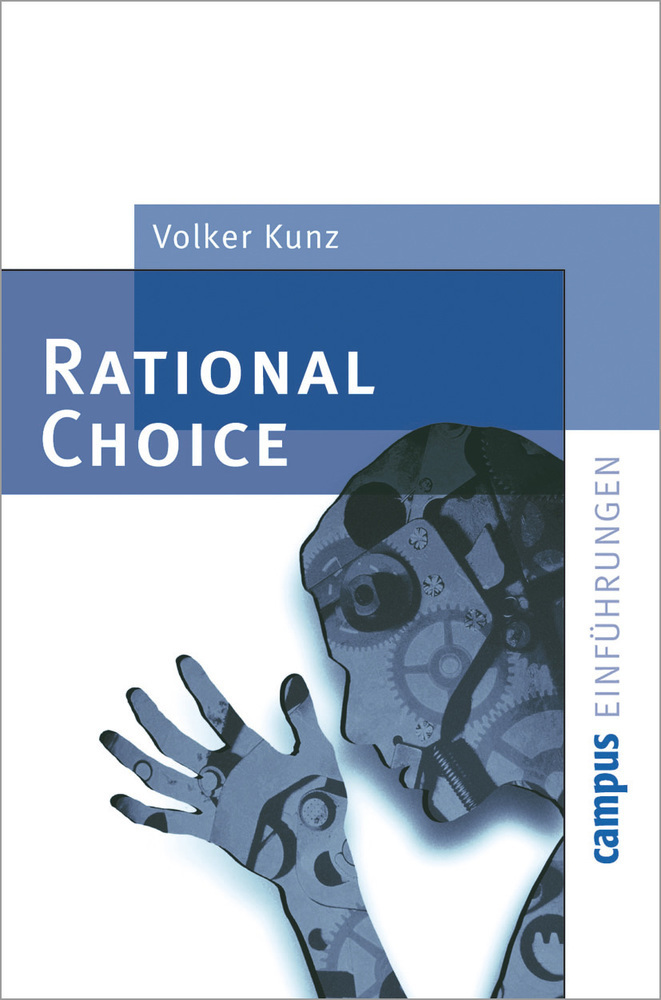 Cover: 9783593372372 | Rational Choice | Volker Kunz | Taschenbuch | 175 S. | Deutsch | 2004