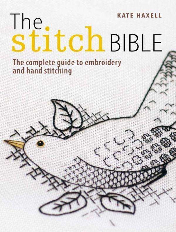 Cover: 9781446301661 | The Stitch Bible | Kate Haxell | Taschenbuch | Englisch | 2012