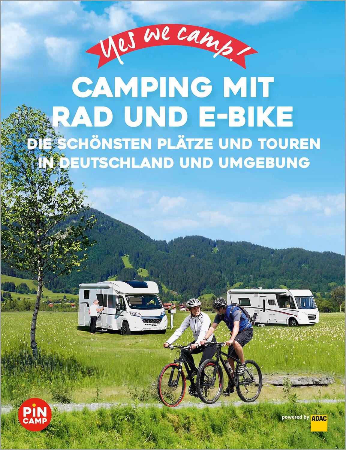 Cover: 9783986450908 | Yes we camp! Camping mit Rad und E-Bike | Heidi Siefert (u. a.) | Buch