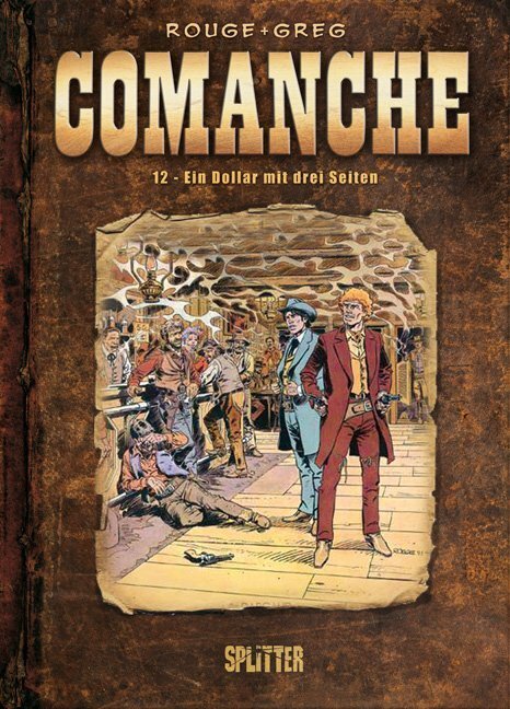 Cover: 9783868692686 | Comanche | Band 12. Ein Dollar mit drei Seiten | Greg (u. a.) | Buch