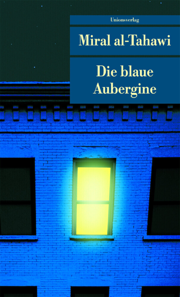 Cover: 9783293203013 | Die blaue Aubergine | Roman | Miral al- Tahawi | Taschenbuch | 192 S.