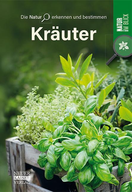 Cover: 9783846805060 | Kräuter | Die Natur erkennen und bestimmen - Natur im Blick | Buch