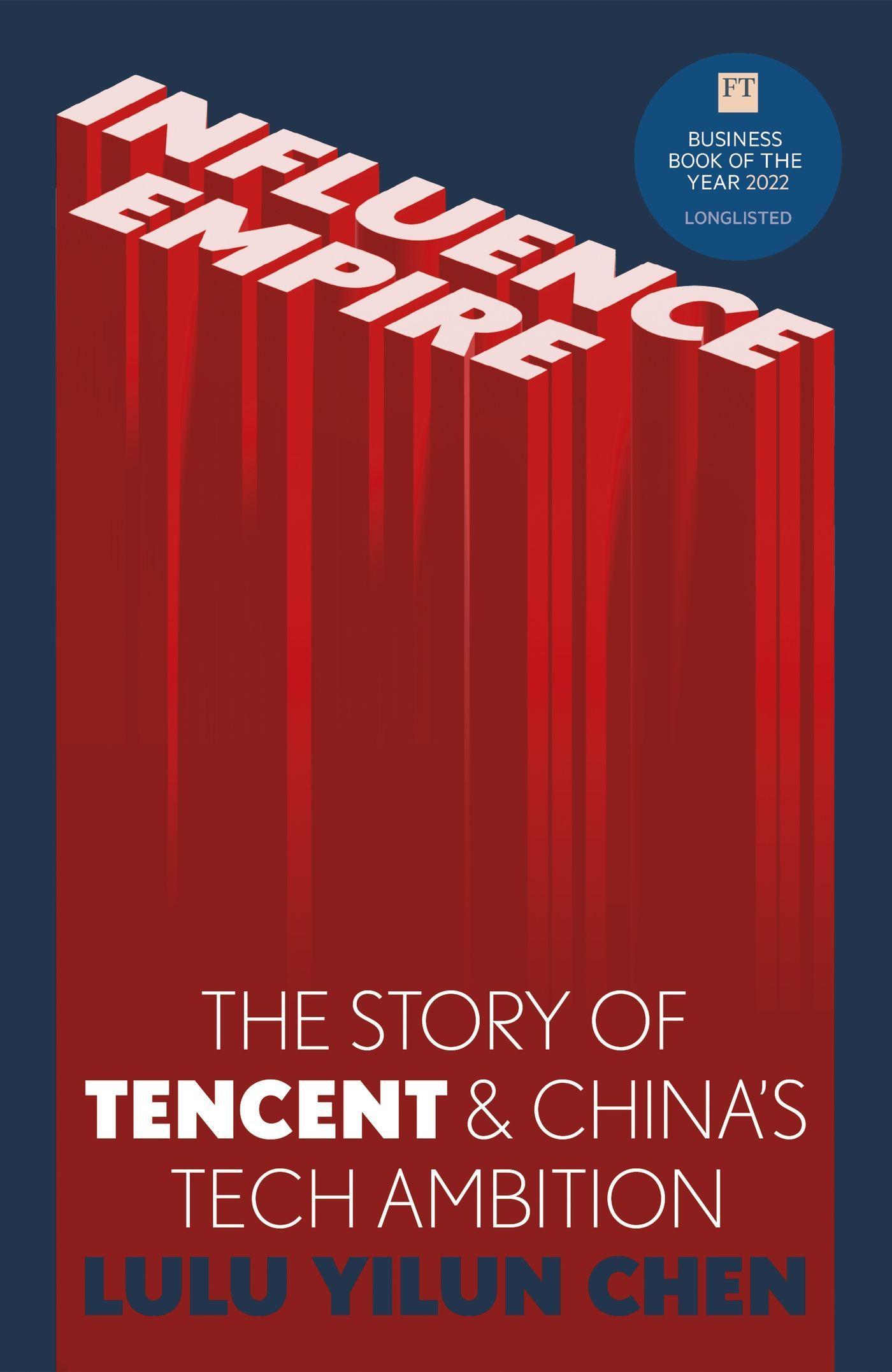 Cover: 9781529346862 | Influence Empire: The Story of Tencent and China's Tech Ambition