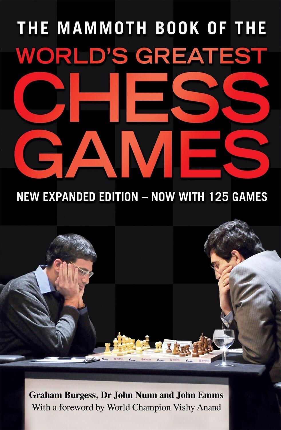 Cover: 9781849013680 | The Mammoth Book of the World's Greatest Chess Games | New edn | Buch