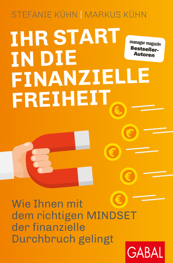 Cover: 9783967390612 | Ihr Start in die finanzielle Freiheit | Stefanie Kühn (u. a.) | Buch