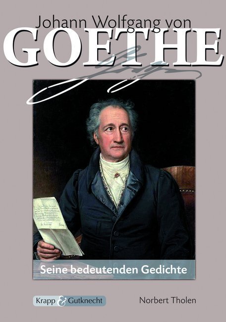 Cover: 9783941206342 | Johann Wolfgang von Goethe - Seine bedeutenden Gedichte | Tholen