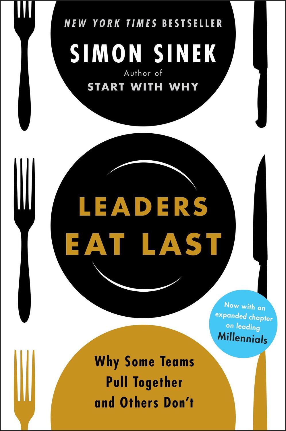Cover: 9781591845324 | Leaders Eat Last | Why Some Teams Pull Together and Others Don't