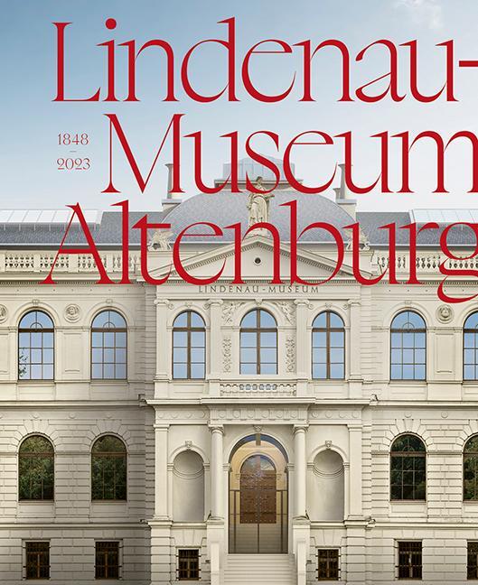 Cover: 9783954987597 | Lindenau-Museum Altenburg | 1848-2023 | Roland Krischke (u. a.) | Buch