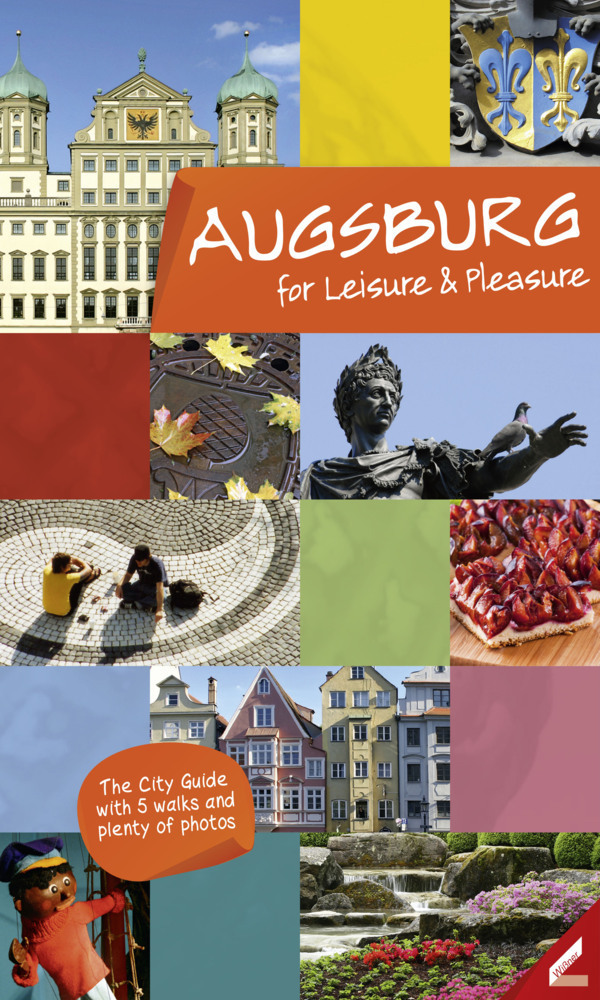 Cover: 9783896399946 | Augsburg for Leisure & Pleasure | Ute Haidar (u. a.) | Taschenbuch